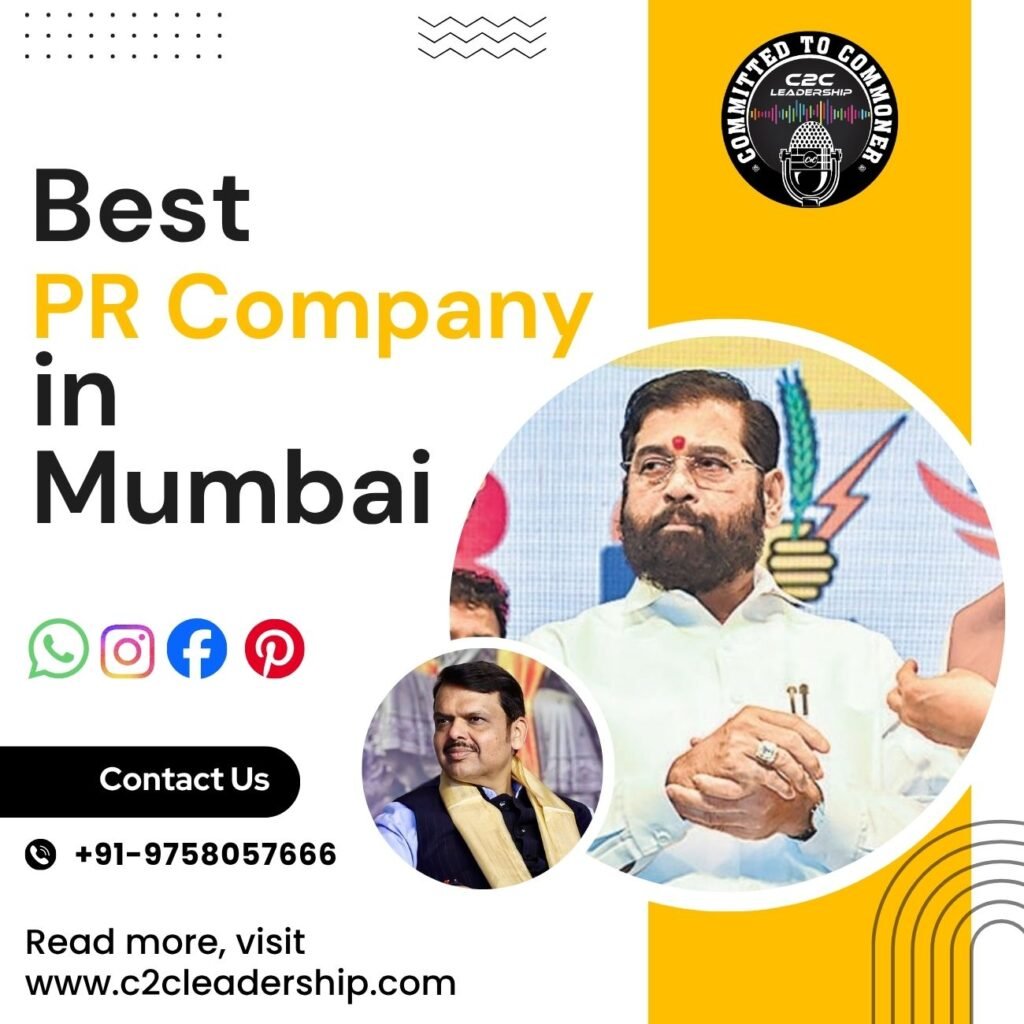 Why C2C Leadership Stands Among the Best PR Agencies in Mumbai