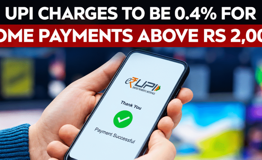 UPI charges above ₹2,000